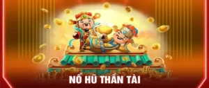 Trò Chơi Nổ Hũ Thần Tài Tại S666: Đánh Giá Chi Tiết Và Hấp Dẫn